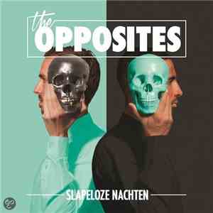 The Opposites - Slapeloze Nachten download flac mp3
