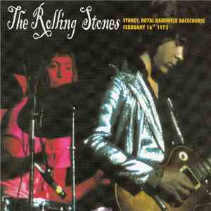 The Rolling Stones - Sydney, Royal Randwick Racecourse February 16th 1973 download flac mp3