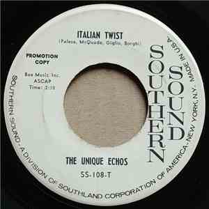 The Unique Echos - Italian Twist download flac mp3