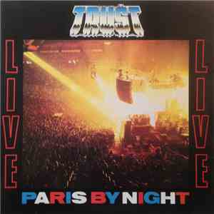 Trust  - Live - Paris By Night download flac mp3