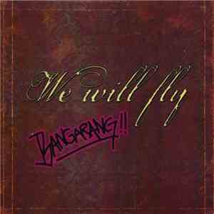 We Will Fly - Bangarang!! download flac mp3