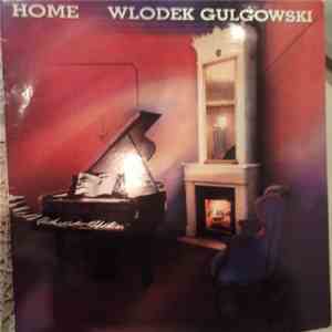 Wlodek Gulgowski - Home download flac mp3