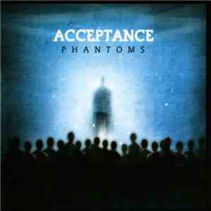 Acceptance - Phantoms flac mp3 download