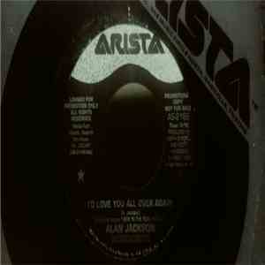 Alan Jackson  - I'd Love You All Over Again download flac mp3