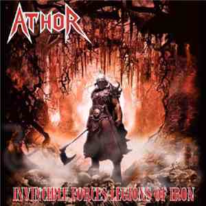 Athor  - Invincible Forces Legions Of Iron. download flac mp3