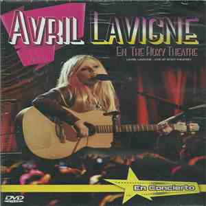 Avril Lavigne - En The Roxy Theatre download flac mp3