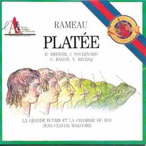 B. Brewer, I. Poulenard, La Grande Ecurie Et La Chambre Du Roy, Jean-Claude Malgoire, Rameau - Platée download flac mp3