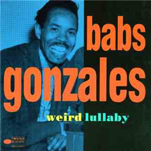 Babs Gonzales - Weird Lullaby download flac mp3