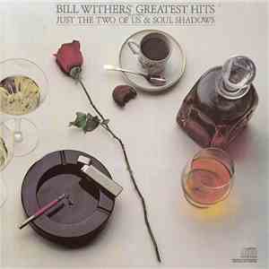 Bill Withers - Bill Withers' Greatest Hits download flac mp3