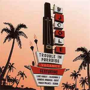 BJ Cole - Trouble In Paradise download flac mp3