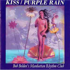 Bob Belden's Manhattan Rhythm Club - Kiss / Purple Rain download flac mp3