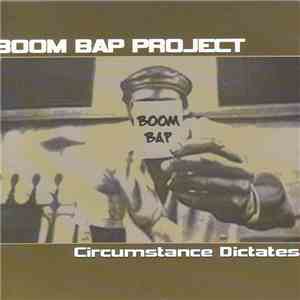 Boom Bap Project - Circumstance Dictates download flac mp3