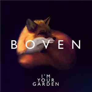 Boven - I'm Your Garden + Remixes download flac mp3