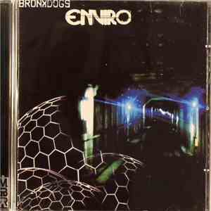 Bronx Dogs - Enviro download flac mp3