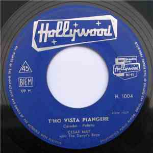 Cesar May - T' Ho Vista Piangere flac mp3 download