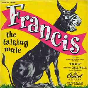 Chill Wills with The Starlighters - Francis The Talking Mule download flac mp3