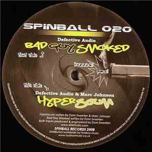 Defective Audio / Defective Audio & Marc Johnson - Bad Guy Smoked / Hyperscum download flac mp3