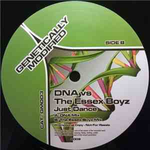 DNA  Vs. The Essex Boyz - Just Dance download flac mp3