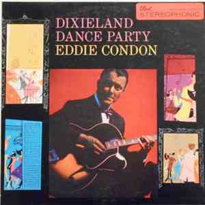 Eddie Condon - Dixieland Dance Party download flac mp3