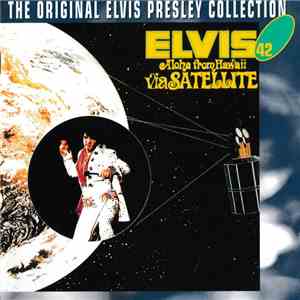 Elvis Presley - Aloha From Hawaii Via Satellite download flac mp3