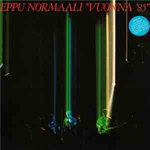 Eppu Normaali - Vuonna '85 download flac mp3