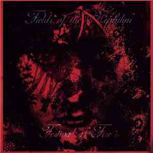 Fields Of The Nephilim - Festival Of Fire download flac mp3