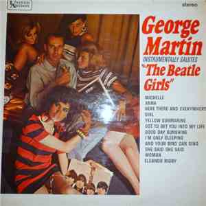 George Martin - George Martin Instrumentally Salutes "The Beatle Girls" download flac mp3