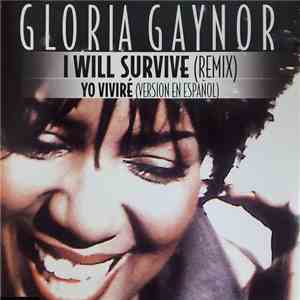 Gloria Gaynor - I Will Survive (Remix) download flac mp3