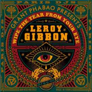 Grant Phabao Presents Leroy Gibbon - Wipe The Tear From Your Eye download flac mp3