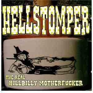 Hellstomper  - The Real Hillbilly Motherfucker download flac mp3