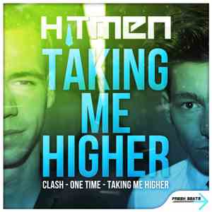 Hitmen  - Taking Me Higher download flac mp3