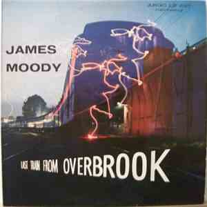 James Moody - Last Train From Overbrook download flac mp3
