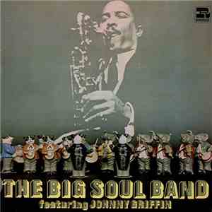 Johnny Griffin Orchestra - The Big Soul-Band download flac mp3