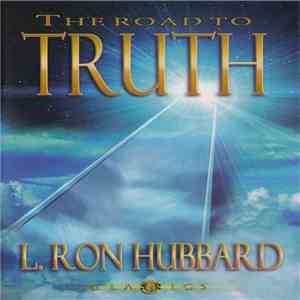 L. Ron Hubbard - The Road To Truth flac mp3 download