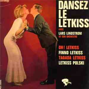 Lars Lindström Et Son Orchestre - Dansez Le Letkiss download flac mp3