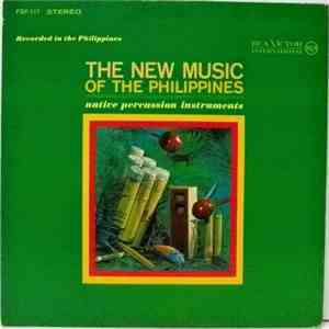 Leopoldo Silos - The New Music Of The Philippines - Native Percussion Instruments download flac mp3