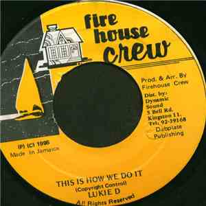 Lukie D - This Is How We Do It download flac mp3