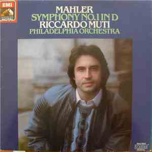 Mahler - Riccardo Muti / Philadelphia Orchestra - Symphonie No. 1 In D download flac mp3