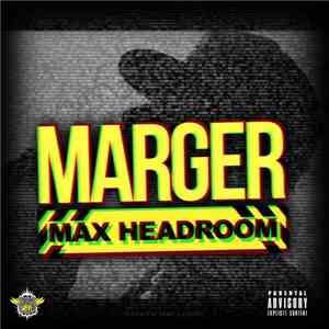 Marger - Max Headroom download flac mp3