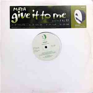 Maya - Give It To Me download flac mp3
