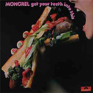 Mongrel  - Get Your Teeth Into This download flac mp3