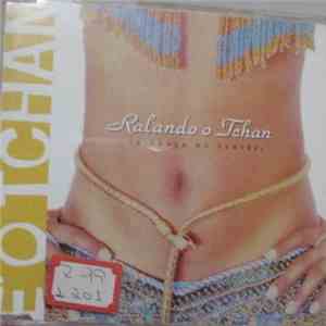 É O Tchan - Ralando O Tchan (A Dança Do Ventre) flac mp3 download