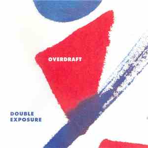 Overdraft - Double Exposure flac mp3 download