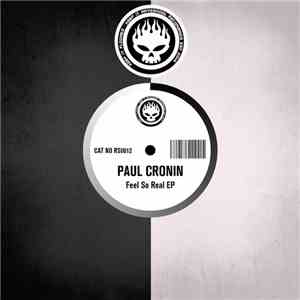 Paul Cronin  - Feel So Real EP download flac mp3