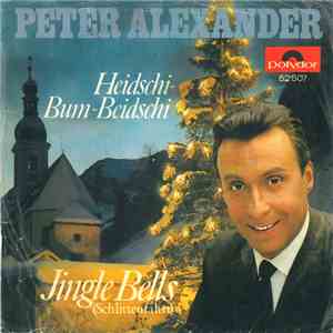 Peter Alexander - Heidschi-Bum-Beidschi / Jingle Bells (Schlittenfahrt) flac mp3 download