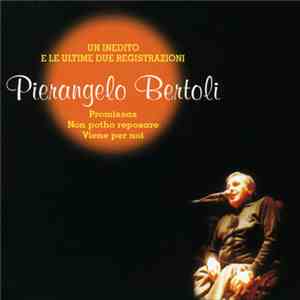 Pierangelo Bertoli - Promissas (Un inedito e le ultime due registrazioni) download flac mp3