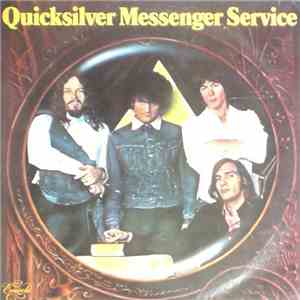 Quicksilver Messenger Service - Quicksilver Messenger Service download flac mp3