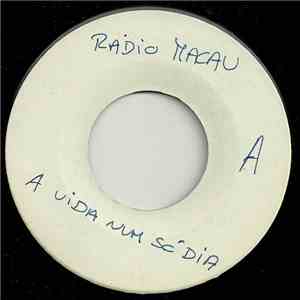 Rádio Macau - A Vida Num Só Dia download flac mp3
