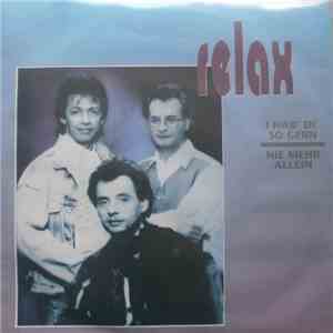 Relax  - I Hab´ Di´ So Gern download flac mp3