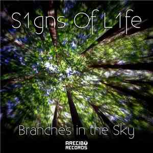 S1gns Of L1fe - Branches In The Sky flac mp3 download